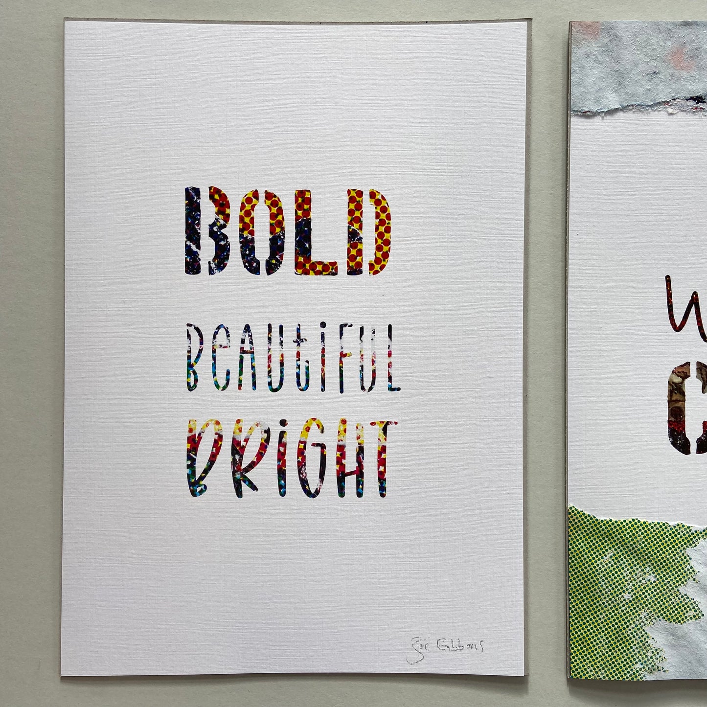 Billboard Prints - raver, punk, loud & proud, wild child, bold beautiful bright,